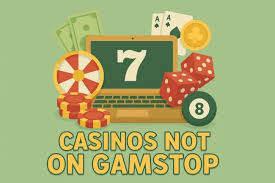 Finding Casinos Not Affected by GamStop Your Ultimate Guide